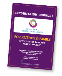 FOR FRIENDS & FAMILY OF VICTIMS OF RAPE AND SEXUAL ASSAULT - Information Booklet